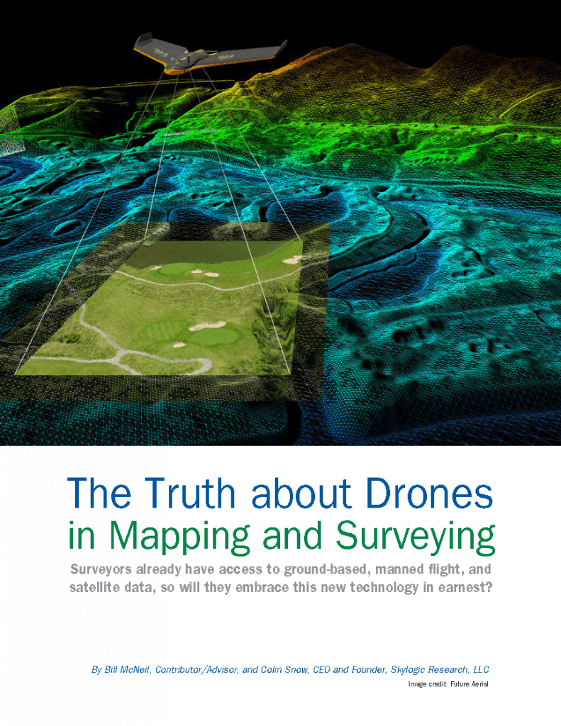 The Truth About Drones in Mapping and Surveying - Skylogic Research